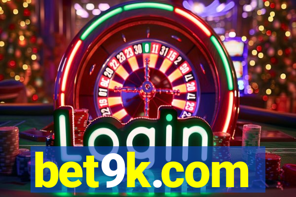 bet9k.com