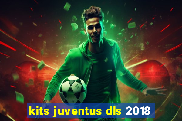 kits juventus dls 2018
