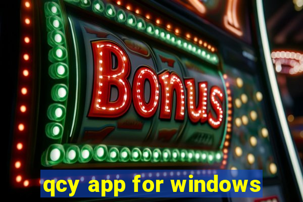 qcy app for windows