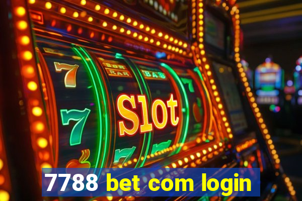 7788 bet com login