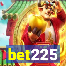 bet225