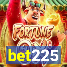 bet225