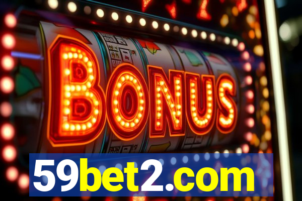 59bet2.com