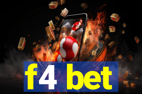 f4 bet