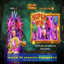 portal do zacarias maloqueiro