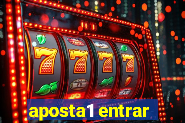 aposta1 entrar