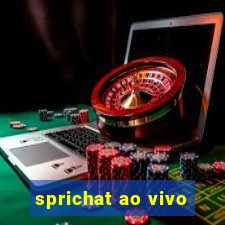 sprichat ao vivo