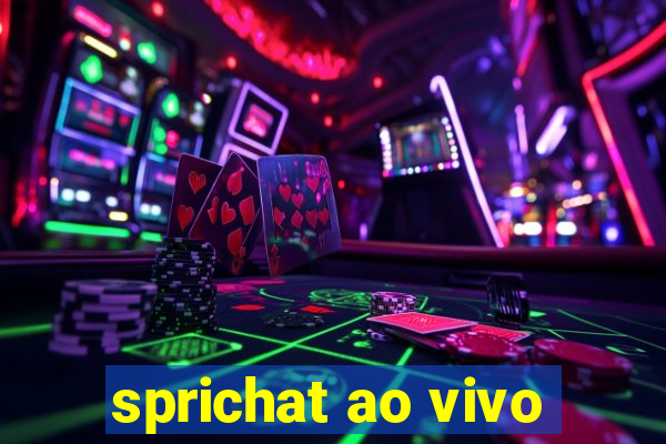 sprichat ao vivo