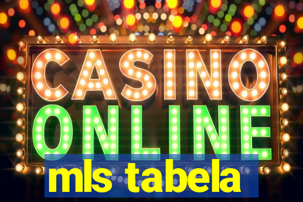 mls tabela