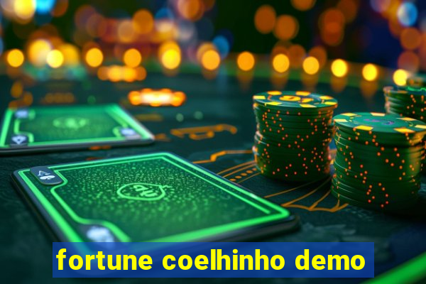 fortune coelhinho demo