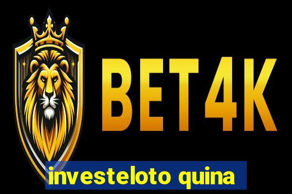 investeloto quina