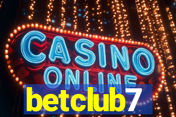 betclub7