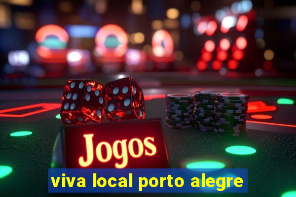 viva local porto alegre