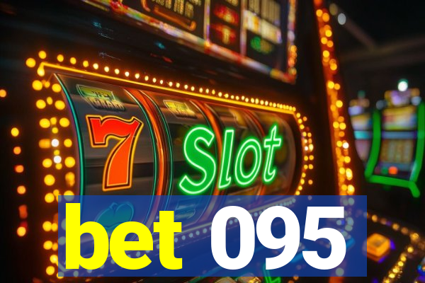 bet 095