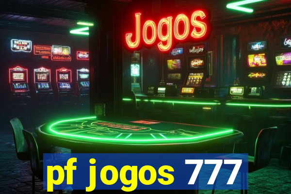 pf jogos 777