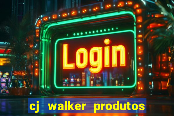 cj walker produtos onde comprar