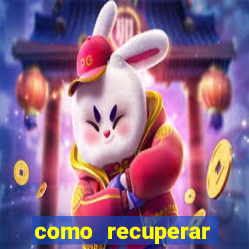 como recuperar conta betano