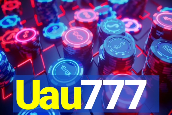 Uau777