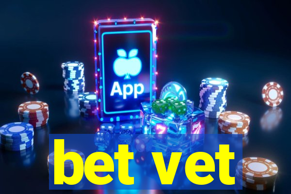 bet vet