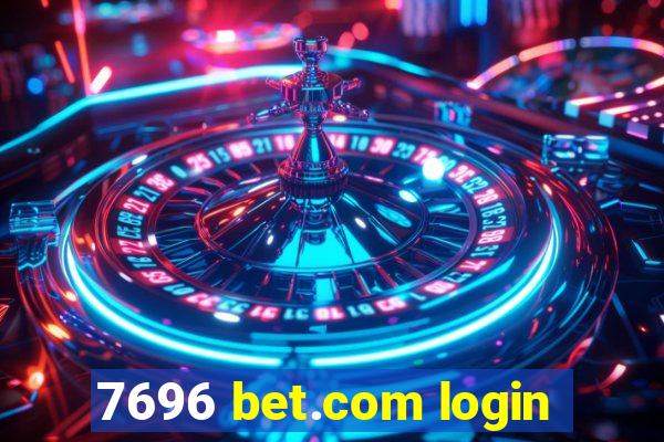 7696 bet.com login