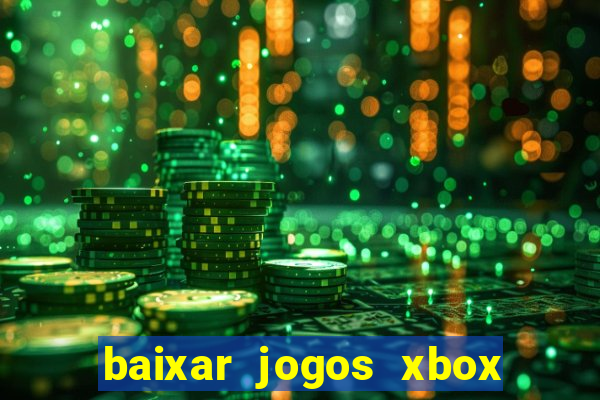 baixar jogos xbox 360 usando utorrent