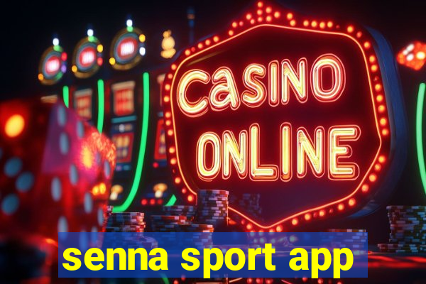 senna sport app
