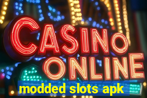modded slots apk