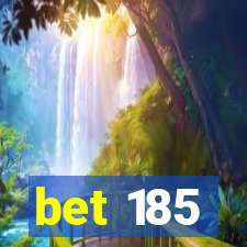 bet 185