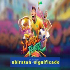 ubiratan significado tupi guarani