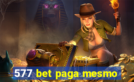 577 bet paga mesmo