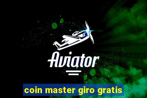 coin master giro gratis