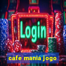 cafe mania jogo