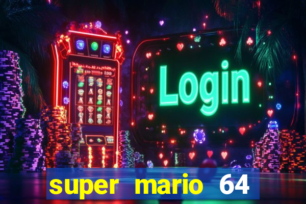 super mario 64 beta jogar