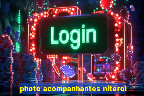 photo acompanhantes niteroi