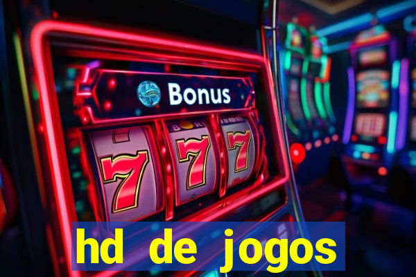 hd de jogos aliexpress - download