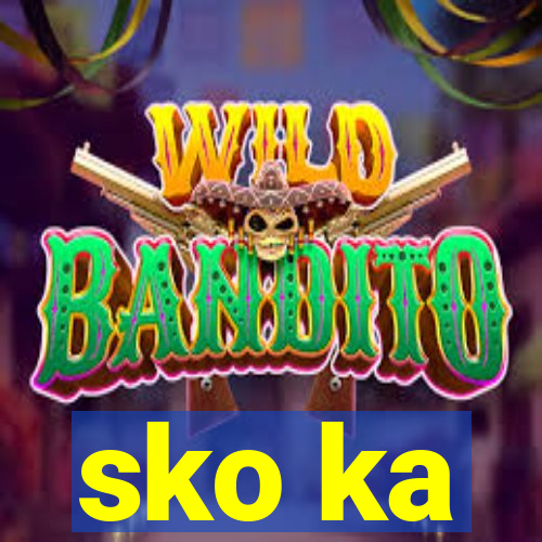 sko ka