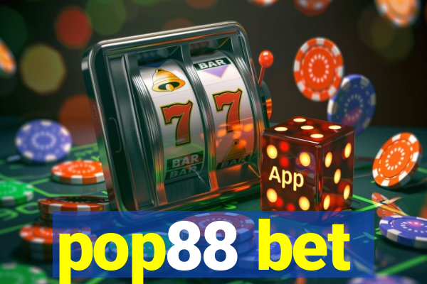 pop88 bet