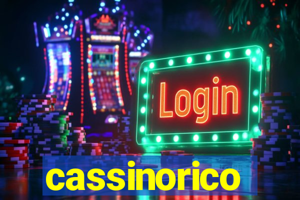 cassinorico
