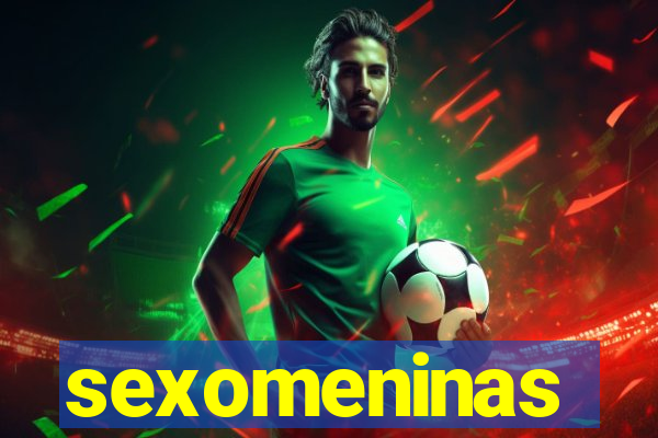 sexomeninas