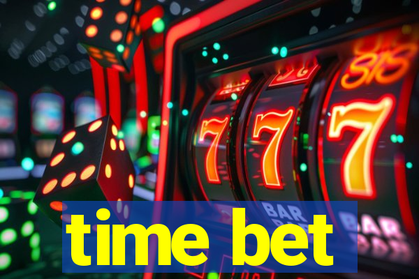time bet