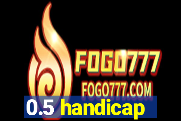0.5 handicap