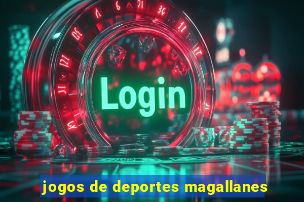 jogos de deportes magallanes