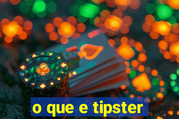 o que e tipster