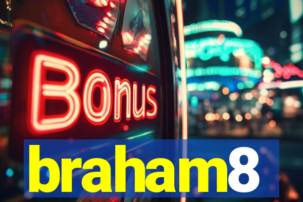 braham8