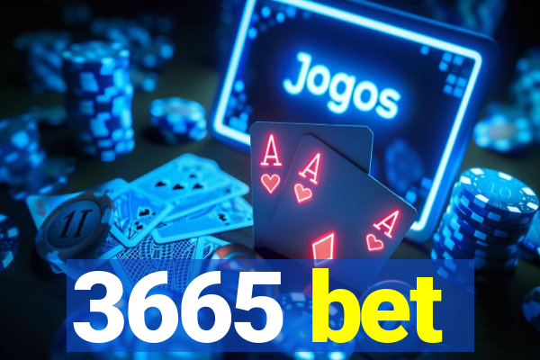 3665 bet