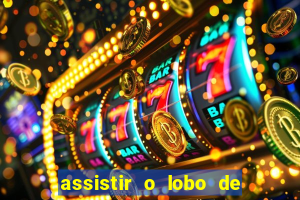 assistir o lobo de wall street grátis