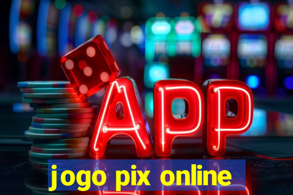 jogo pix online