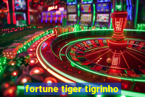 fortune tiger tigrinho