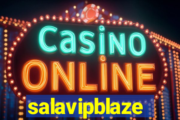 salavipblaze