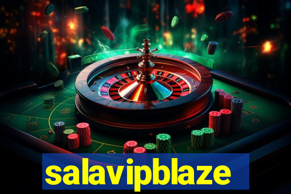 salavipblaze